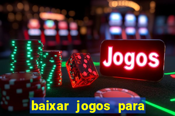 baixar jogos para ganhar dinheiro